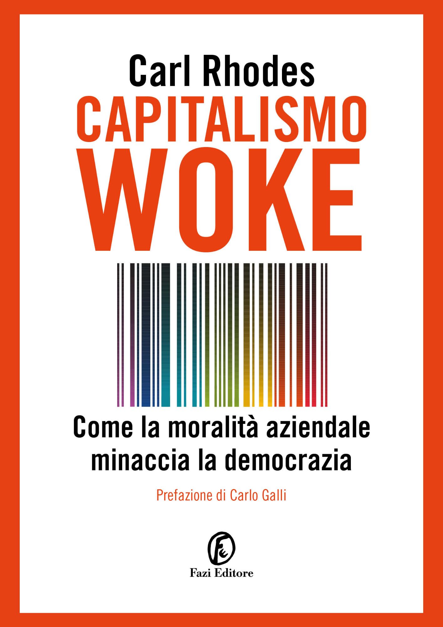 Capitalismo Woke (Carl Rodhes)